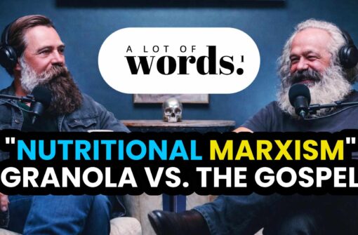 Is Crunchy Christianity Just Nutritional Marxism?